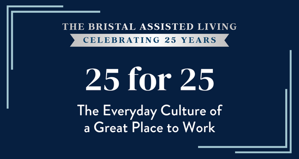 The Bristal Presents 25 Facets of The Everyday Culture of a Great Place to Work