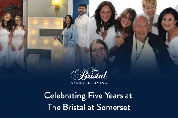 Celebrating Five Years at The Bristal at Somerset