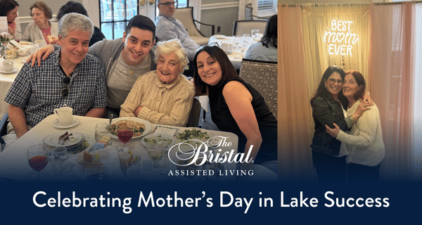 Mother's Day at The Bristal at Lake Success celebrations
