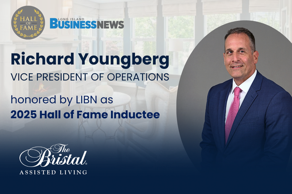 Richard Youngberg, VP Operations for The Bristal Assisted Living, named to LIBN's 2025 Hall of Fame